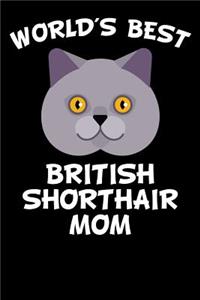 World's Best British Shorthair Mom