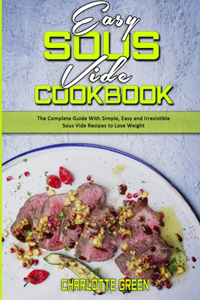 Easy Sous Vide Cookbook