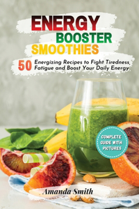Energy Booster Smoothies