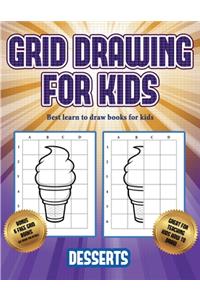Best learn to draw books for kids (Grid drawing for kids - Desserts)
