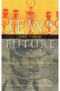 Jews and Their Future