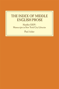 Index of Middle English Prose: Handlist XXIV