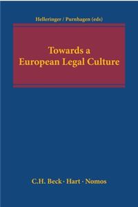 Towards a European Legal Culture