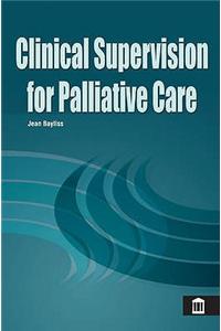 Clinical Supervision for Palliative Care