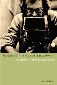 Cinema of Krzysztof Kieslowski