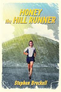 Honey the hill runner