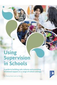 Using Supervision in Schools
