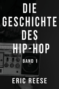 Geschichte des Hip-Hop