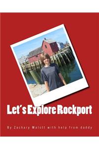 Let's Explore Rockport