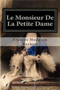 Le Monsieur De La Petite Dame