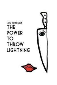 The Power To Throw Lightning