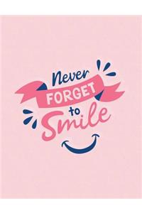Never Forget to Smile 2018