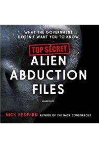 Top Secret Alien Abduction Files Lib/E