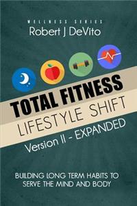 Total Fitness Lifestyle Shift