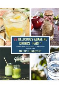 28 Delicious Alkaline Drinks - Part 1