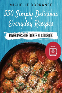 Power Pressure Cooker XL Cookbook