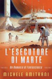 L'Esecutore di Marte