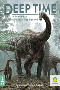 Deep Time: A Journey to Dinosaurs and Beyond