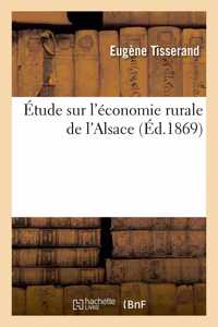 Étude Sur l'Économie Rurale de l'Alsace