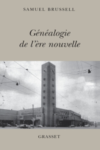 Généalogie de l'ère nouvelle