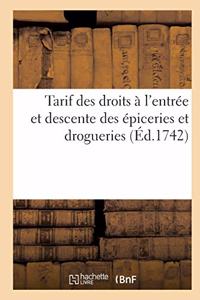 Tarif Des Droits À l'Entrée Et Descente Des Épiceries Et Drogueries
