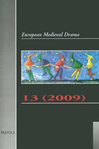 European Medieval Drama 13 (2009)