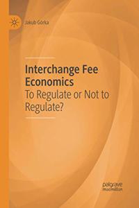 Interchange Fee Economics