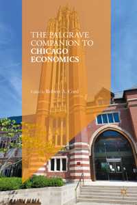 Palgrave Companion to Chicago Economics