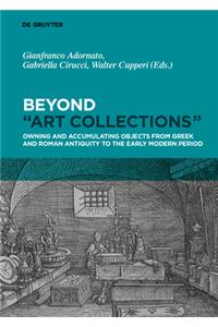 Beyond "art Collections"
