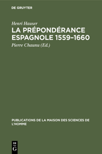 prépondérance espagnole 1559-1660