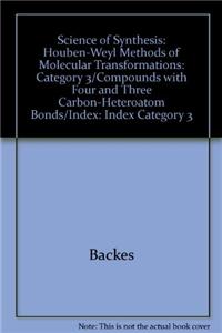 Science of Synthesis: Houben-Weyl Methods of Molecular Transformations: Category 3/Compounds with Four and Three Carbon-Heteroatom Bonds/Index: Index Category 3