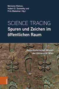 Science Tracing: Spuren und Zeichen im öffentlichen Raum