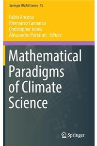 Mathematical Paradigms of Climate Science