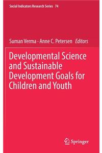 Developmental Science and Sustainable Development Goals for Children and Youth