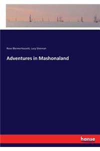 Adventures in Mashonaland
