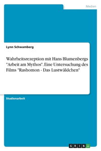 Wahrheitsrezeption mit Hans Blumenbergs 