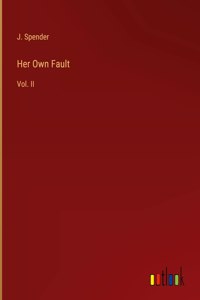 Her Own Fault