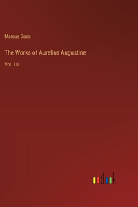 Works of Aurelius Augustine