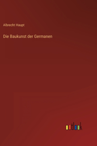 Die Baukunst der Germanen