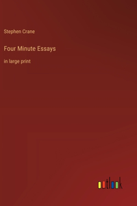 Four Minute Essays