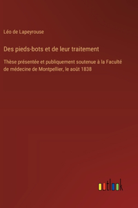 Des pieds-bots et de leur traitement