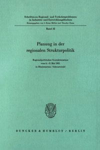 Planung in Der Regionalen Strukturpolitik