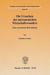 Die Ursachen Des Taiwanesischen Wirtschaftswunders