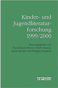 Kinder- Und Jugendliteraturforschung 1999/2000