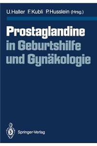 Prostaglandine in Geburtshilfe Und Gynäkologie
