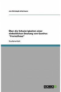 Über die Schwierigkeiten einer einheitlichen Deutung von Goethes 