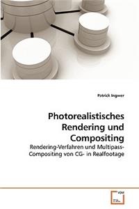 Photorealistisches Rendering und Compositing