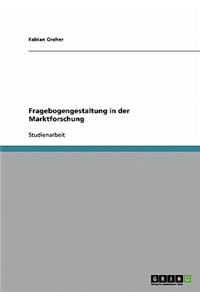 Fragebogengestaltung in der Marktforschung