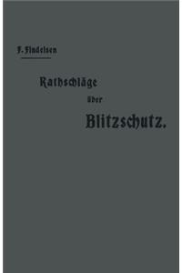 Rathschläge Über Den Blitzschutz Der Gebäude