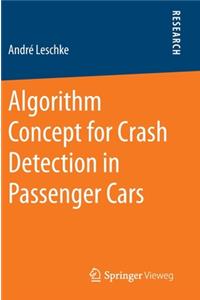 Algorithm Concept for Crash Detection in Passenger Cars